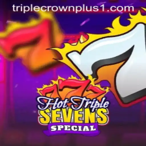 HotTripleSevensSpecial: Unveiling the Exciting World of Triple Crown Plus