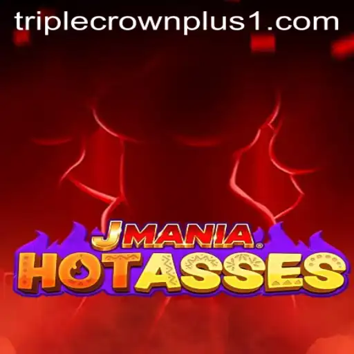 Exploring the Dynamic World of JManiaHotAsses and the Thrill of Triple Crown Plus