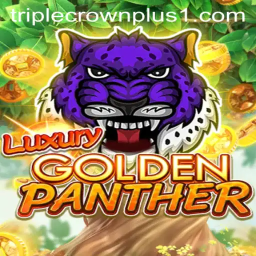 Unveiling the Excitement of LUXURYGOLDENPANTHER: A Glimpse into the World of Triple Crown Plus