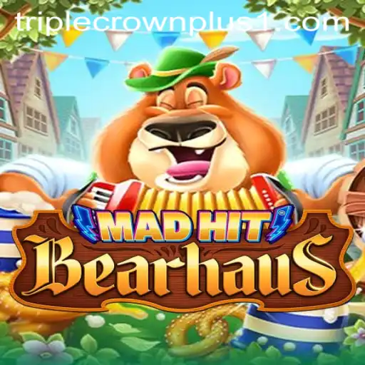 MadHitBearhaus: Understanding the Game and its Exciting Triple Crown Plus Feature