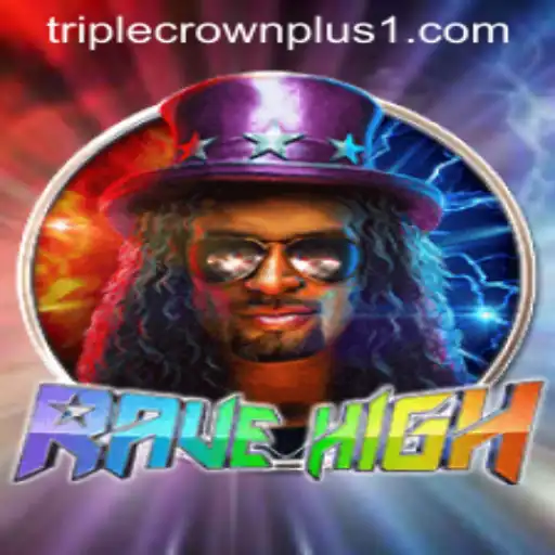 RaveHigh: An Inside Look at Triple Crown Plus