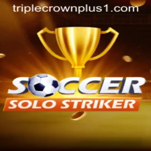 Unveiling SoccerSoloStriker: The Triple Crown Plus Phenomenon in Gaming