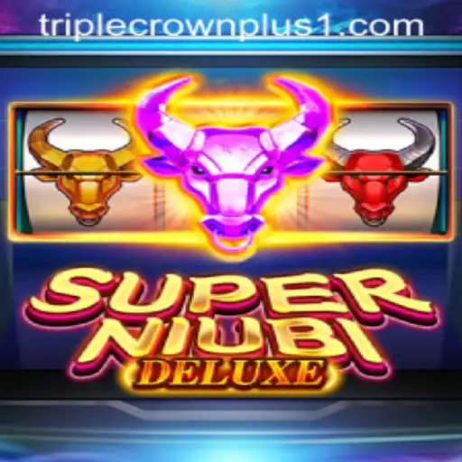 SuperNiubiDeluxe and the Triple Crown Plus: A Thrilling New Adventure