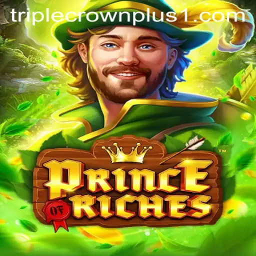 Unveiling the Excitement of PrinceOfRiches and Its Revolutionary Triple Crown Plus Feature